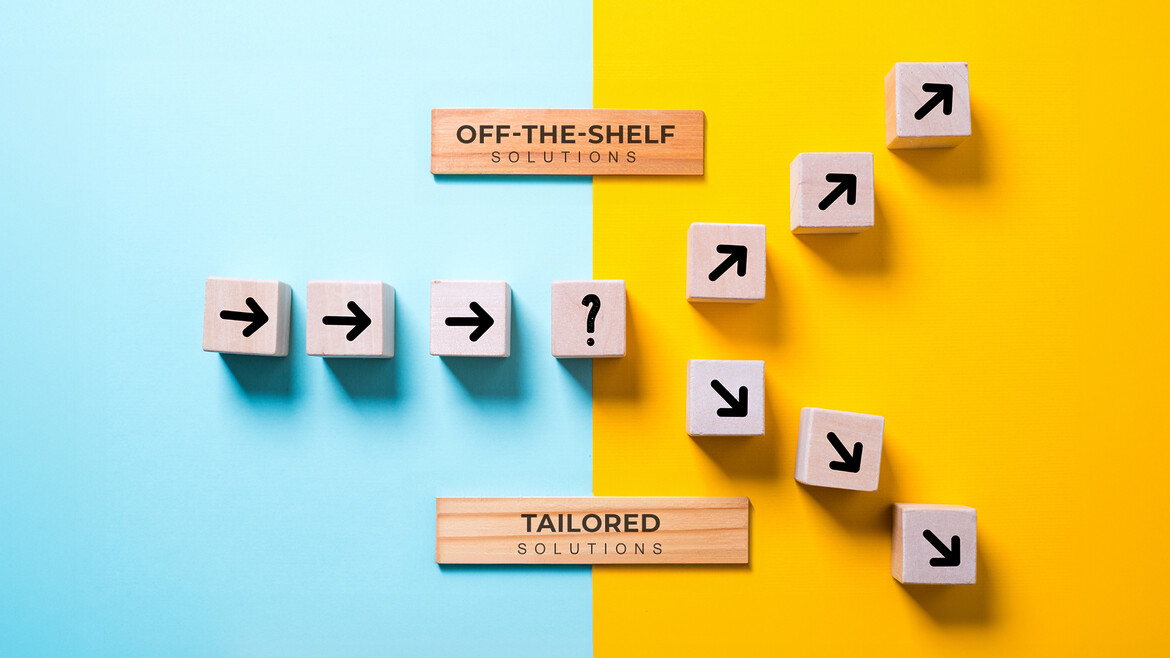Choosing Between Off-the-Shelf and Tailored Solutions