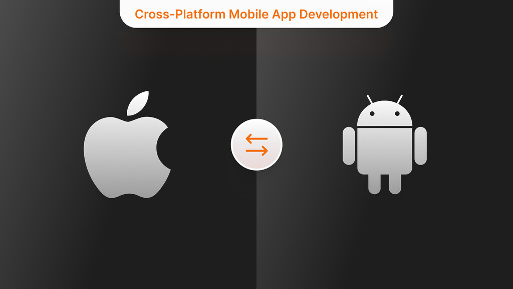 Cross-Platform Mobile App Development