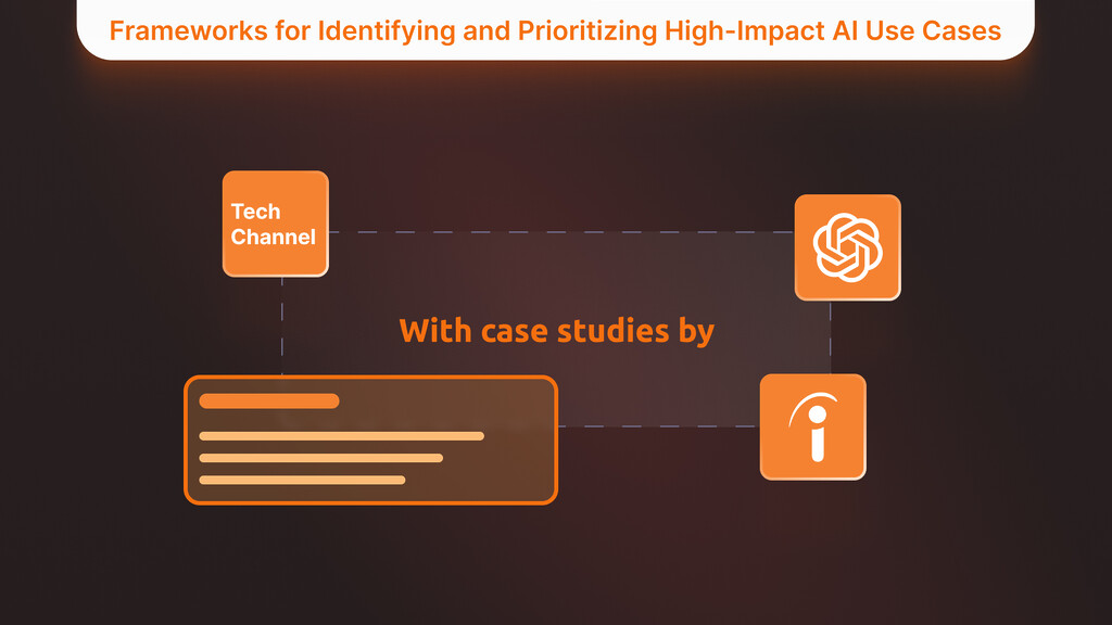 Frameworks for Identifying and Prioritizing High-Impact AI Use Cases