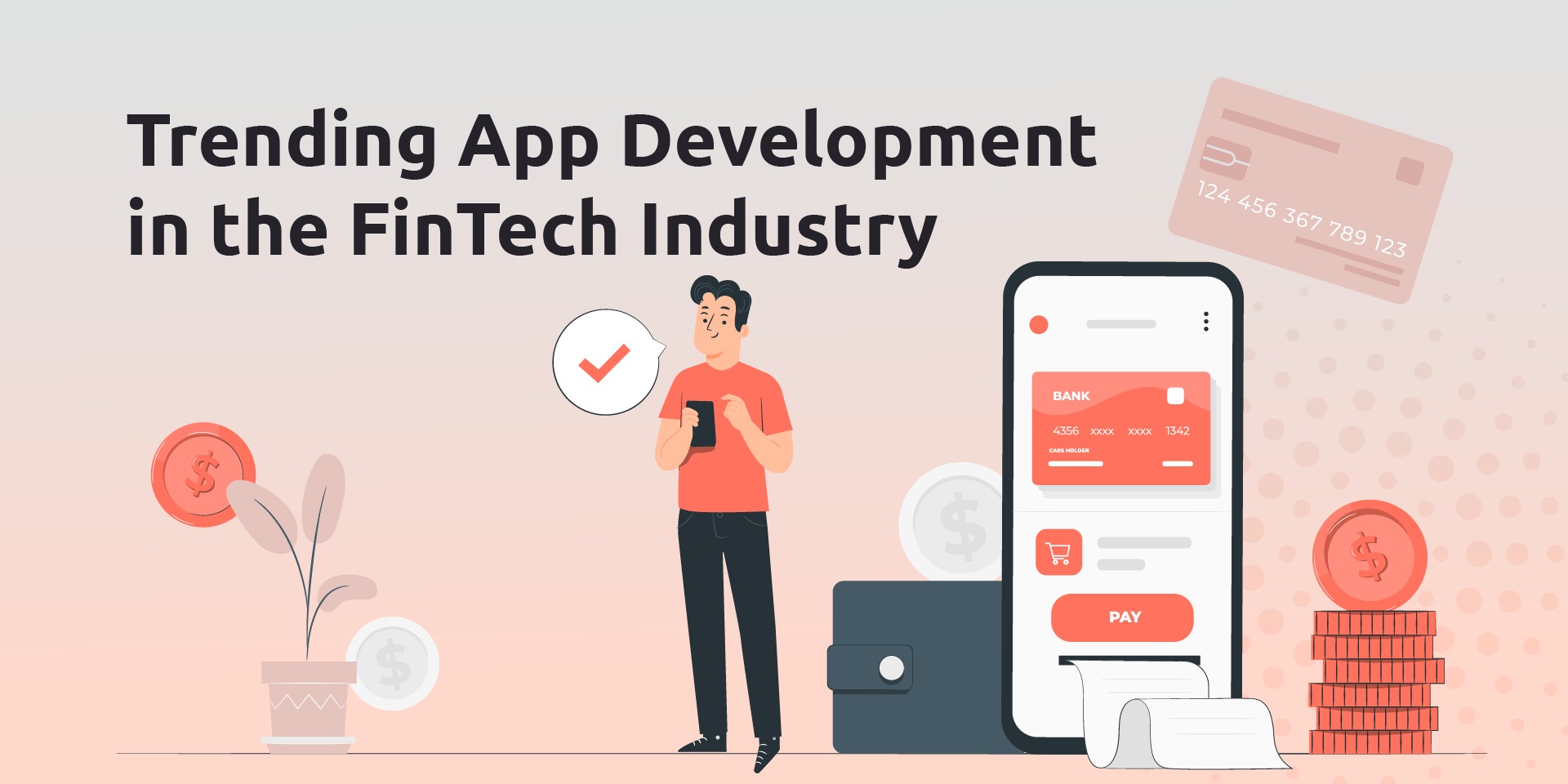 Trending App Development in the FinTech Industry